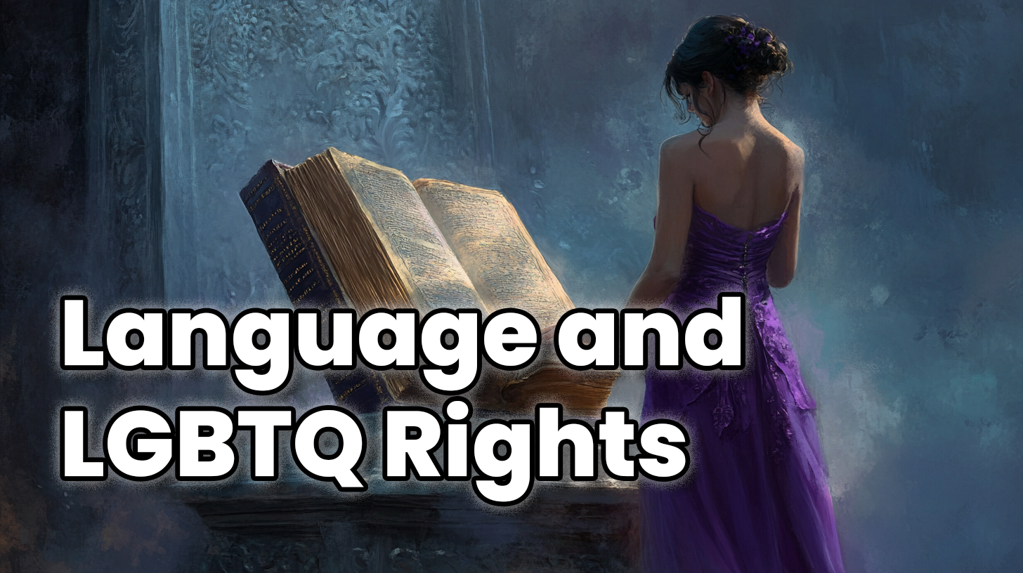 The War on Words: LGBTQ Rights and the Fight for Language