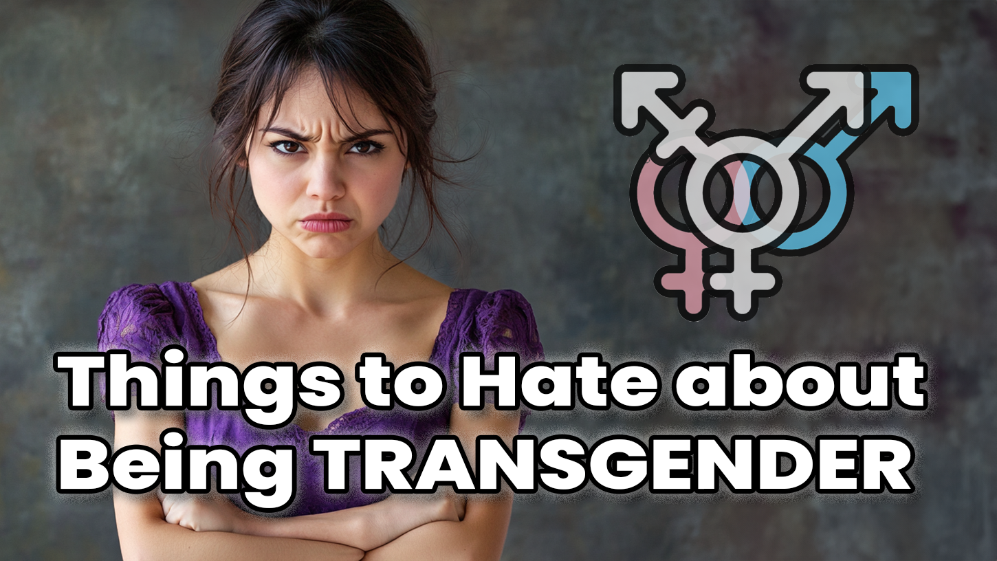 I'm Transgender and I'm Tired of These 4 Pet Peeves