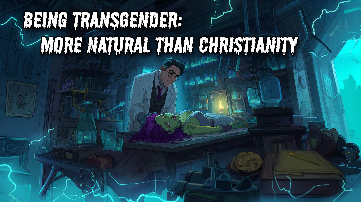 Is Being Transgender "Unnatural?"