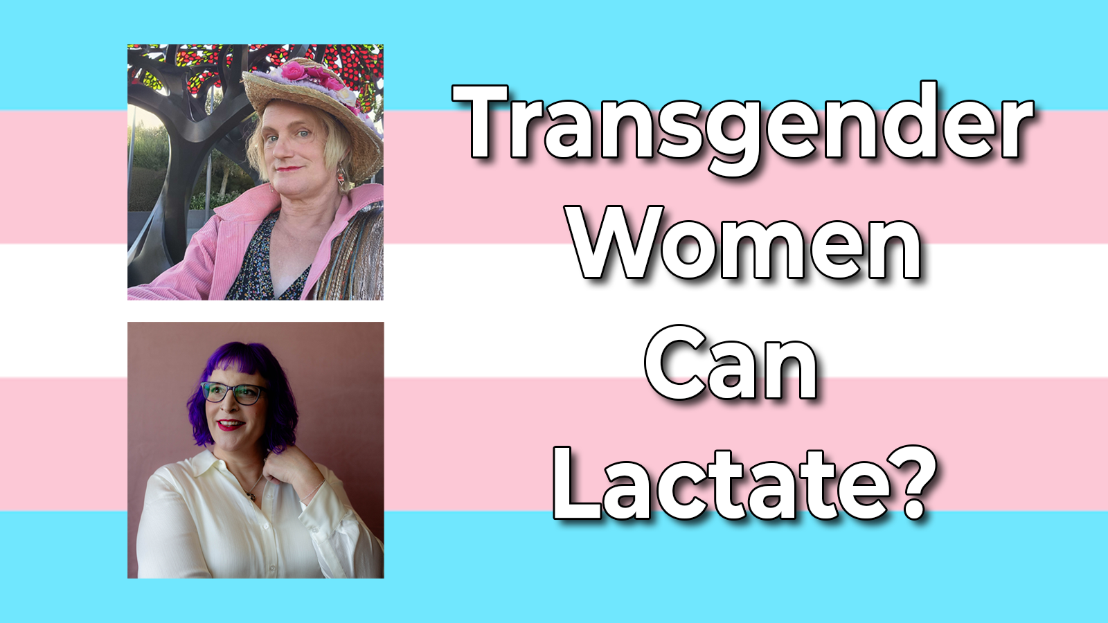 Think Trans Women Can't Lactate? Here's How It Happens!