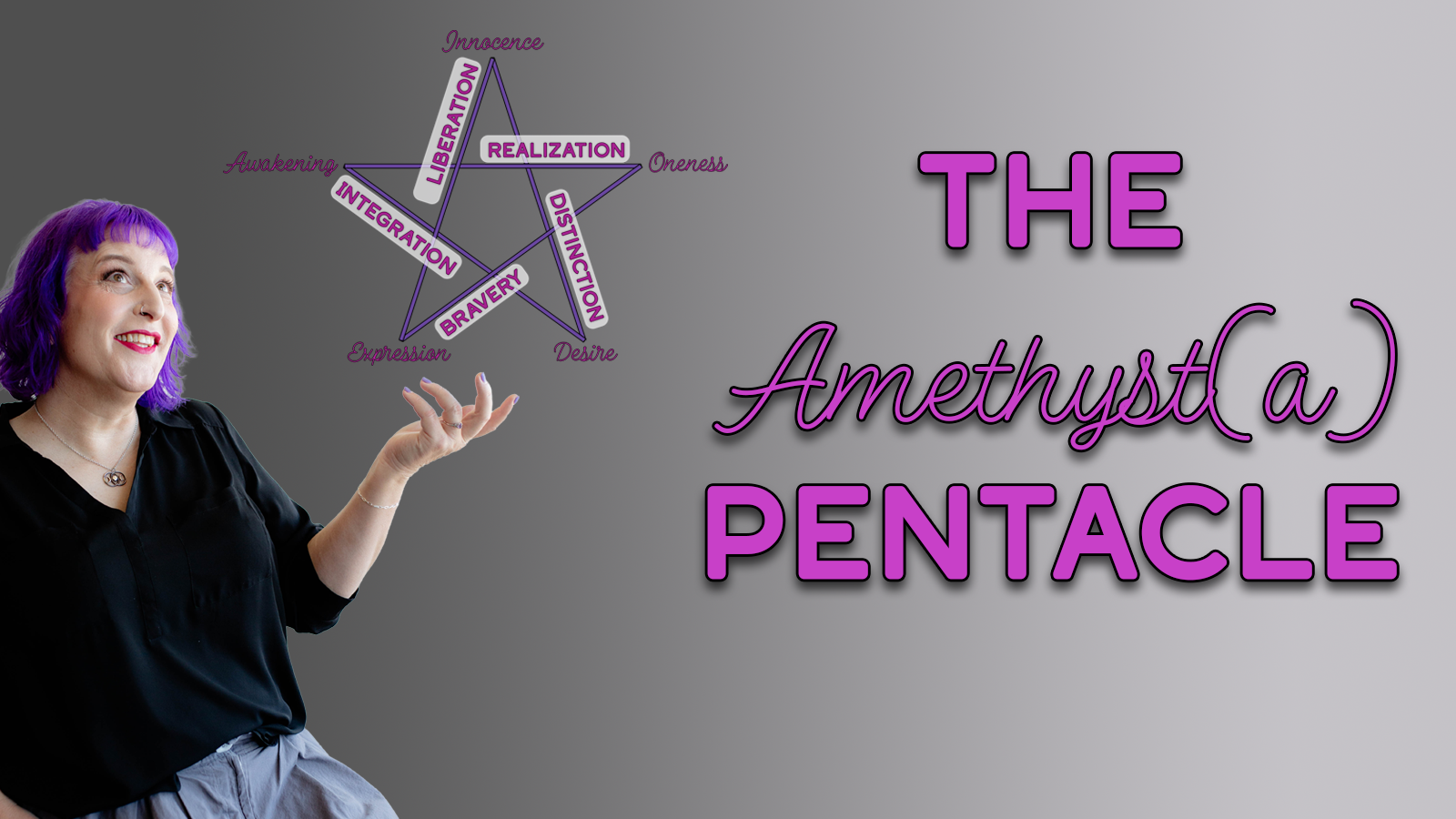 Becoming the Person You ALREADY Are: The Amethyst Pentacle